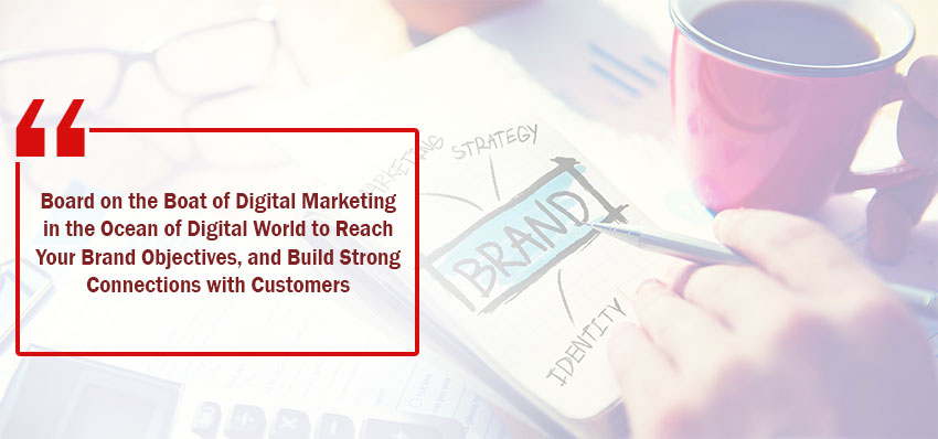 Making Strong Bond with Customers in Digital World